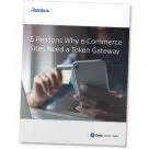 Covershot: Five reasons why ecommerce sites need a token gateway