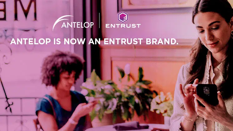 Antelop is now an Entrust brand