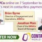 Join EMVCo online at Contactless World Congress on 7 September to find out what's next in contactless payments